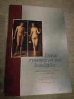 Detta rymmer en stor hemlighet. Texter om &auml;ktenskap, sexualitet och samlevnad