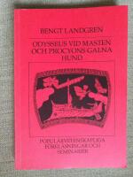 Odysseus vid masten och Procyons galna hund. Popul&auml;rvetenskapliga f&ouml;rel&auml;sningar och seminarier
