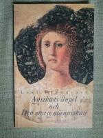 Ansiktets &auml;ngel och den stora m&auml;nniskan