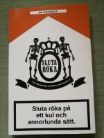 Sluta r&ouml;ka p&aring; ett kul och annorlunda s&auml;tt