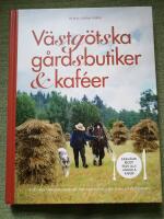V&auml;stg&ouml;tska g&aring;rdsbutiker & kaf&eacute;er