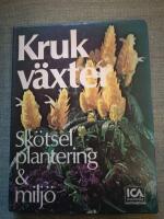 Krukv&auml;xter. Sk&ouml;tsel, plantering & milj&ouml;