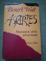 Ascartes. Fragment av ett liv och en roman