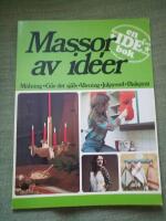 Massor av Id&eacute;er. M&aring;lning - G&ouml;r det sj&auml;lv - V&auml;vning - Julpyssel - P&aring;skpynt