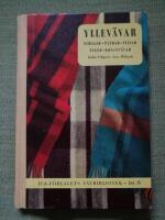 Yllev&auml;var. Schalar - pl&auml;dar - filtar - tyger - konstv&auml;var