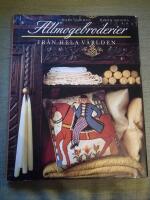 Allmogebroderier fr&aring;n hela v&auml;rlden