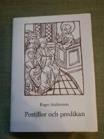 Postillor och predikan. En medeltida texttradition i filologisk och funktionell belysning