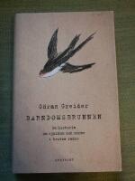 Barndomsbrunnen. En historia om sjukdom och minne i brutna rader