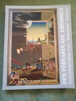 Den f&ouml;rvandlade dr&ouml;mmen.  Paris -K&ouml;penhamn - Halmstad / Den forvandlede dr&oslash;mmen. Paris - K&oslash;benhavn - Halmstad