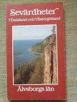 Sev&auml;rdheter i Dalsland och V&auml;sterg&ouml;tland
