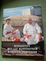 Middagstips med Leif Mannerstr&ouml;m och Crister Svantesson
