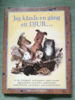 Jag k&auml;nde en g&aring;ng ett djur