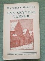 Eva Skyttes v&auml;nner