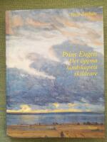 Prins Eugen. Det &ouml;ppna landskapets skildrare