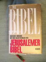 Die Bibel.  Deutsche Ausgabe mit den Erleuterungen der Jerusalemer Bibel