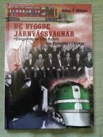 De byggde j&auml;rnv&auml;gsvagnar - Emigranterna fr&aring;n Ryfors hos Pullmans i Chicago