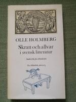 Skratt och allvar i svensk litteratur. Studier fr&aring;n fyra &aring;rhundraden