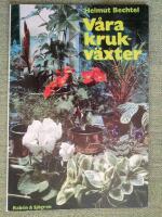 V&aring;ra krukv&auml;xter. 120 krukv&auml;xter i f&auml;rg