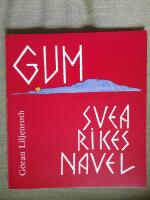 Gum. Svea rikes navel