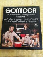 Gomidda. Alla recepten fr&aring;n tv-programmen "Gomidda" med Hatte Furuhagen som programv&auml;rd och m&aring;nga k&auml;nda g&auml;stmatlagare