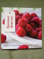 Sommar &aring;ret om -  sockra sylta safta