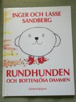 Rundhunden och bottenl&ouml;sa dammen