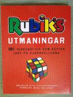 Rubiks utmaningar.101 tanken&ouml;tter som s&auml;tter fart p&aring; hj&auml;rncellerna