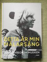 Detta &auml;r min m&aring;lars&aring;ng - Tove Jansson och musiken