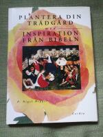 Plantera din tr&auml;dg&aring;rd med inspiration fr&aring;n Bibeln