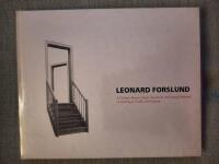 Leonard Forslund. J&ouml;rgen Gassilewski samtalar med Leonard Forslund om m&aring;leriet som konflikt och integritet