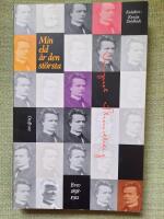 Min eld &auml;r den st&ouml;rsta. Brev 1858-1912