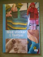 Med stickor och fantasi
