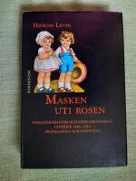 Masken uti rosen. Nymalthusianism och födelsekontroll i Sverige 1880-1910