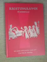 Kristusgraven p&aring; Kinnekulle och andra m&auml;rkligheter i Skara stift