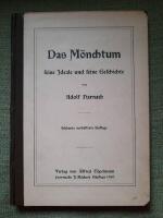 Das M&ouml;nchtum Seine Ideale und seine Geschichte