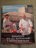 Middagstips med Leif Mannerstr&ouml;m och Crister Svantesson