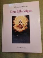 Therese av Lisieux - Den lilla v&auml;gen
