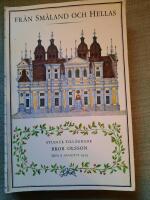 Fr&aring;n Sm&aring;land till Hellas, Studier till&auml;gnade Bror  Olsson den 6 augusti 1959