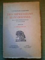 Catalogue des Impressions Elzeviriennes de la Bibliotheque Royale de Stockholm
