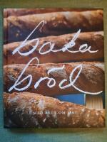 Baka br&ouml;d med Allt om Mat