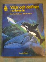 Valar och delfiner - s&aring; lever de