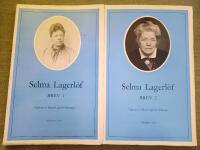 Selma Lagerl&ouml;f.  Brev 1 1871-1902 + Brev 2 1903-1940
