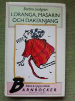 Loranga, Masarin och Dartanjang