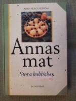 Annas mat. Stora kokboken