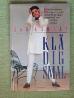 Kl&auml; dig smal