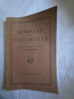 Sk&auml;rstad och Vistakulle. Glimtar fr&aring;n S. B. U:s sommarm&ouml;te 1931. Minnesskrift