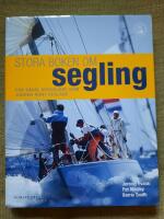 Stora boken om segling . En n&ouml;dv&auml;ndig bok f&ouml;r alla seglare, fr&aring;n nyb&ouml;rjare till jorden runt-seglare