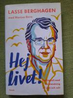 Hej livet! En biografi med en blandning av s&ouml;tt och salt
