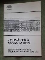 Sydv&auml;stra Vasastaden - byggnadshistorisk inventering 1974-1986