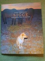Sigge - vildhunden fr&aring;n Patagonien